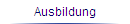 Ausbildung